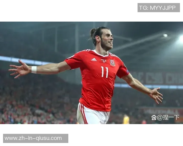 威尔士足球明星是谁 他在世界足球舞台上的影响力和成就解析 威尔士足球明星是谁 他在世界足球舞台上的影响力和成就解析